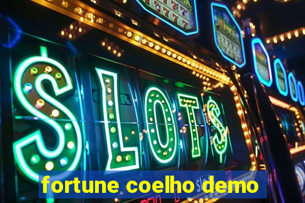 fortune coelho demo